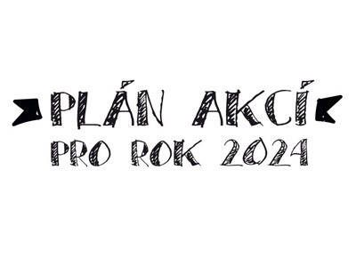 Plán akcí na rok 2024